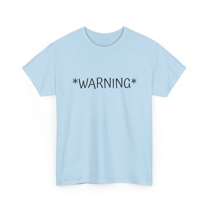 Warning** Graphic Tee