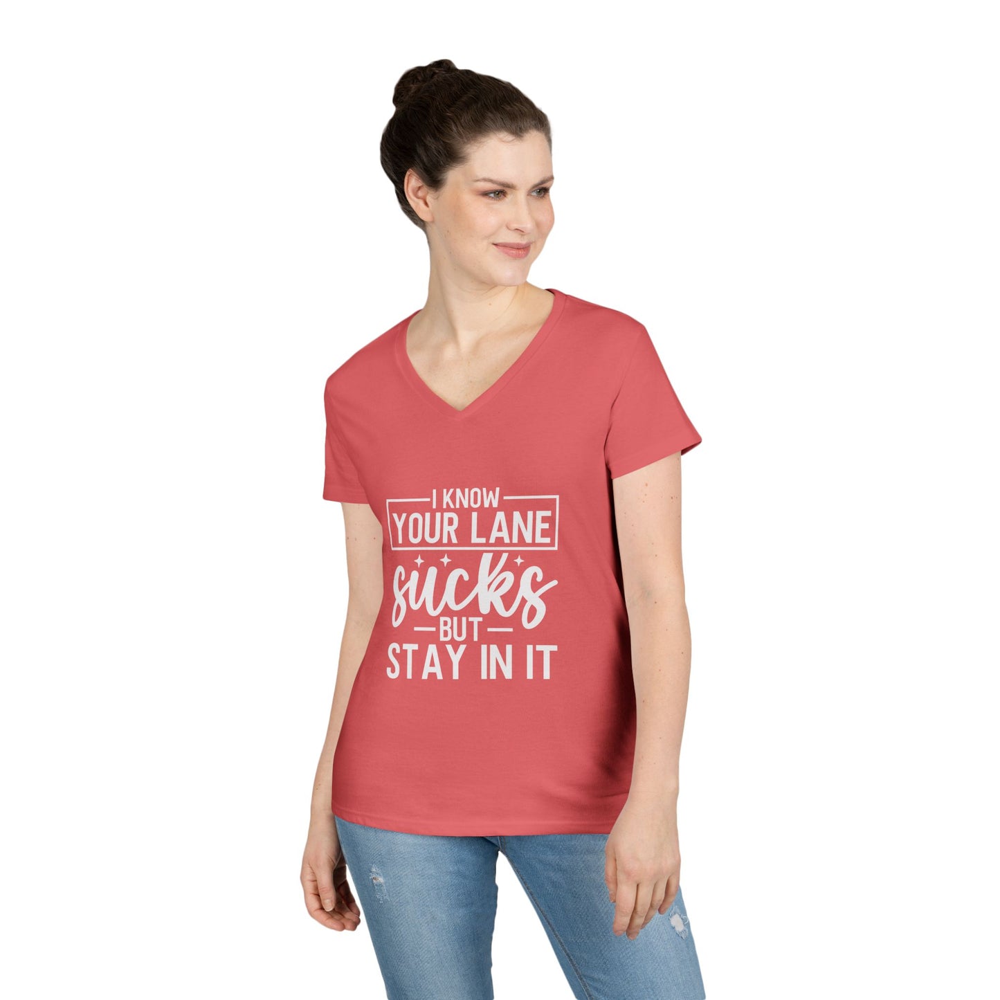 V-Neck — "I Know Your Lane Sucks But Stay In It"